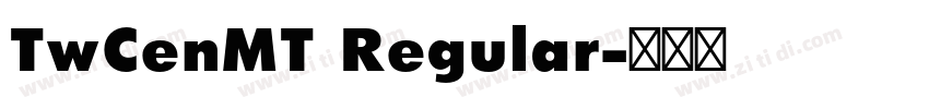 TwCenMT Regular字体转换